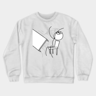 Table Flip Meme Crewneck Sweatshirt